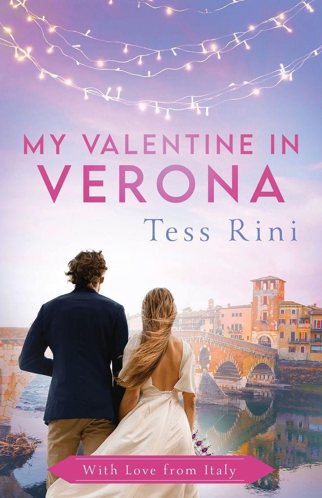My Valentine in Verona