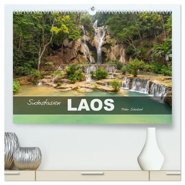 Südostasien - Laos (hochwertiger Premium Wandkalender 2026 DIN A2 quer) Kunstdruck in Hochglanz
