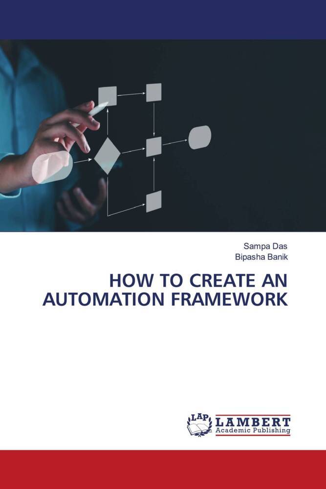 HOW TO CREATE AN AUTOMATION FRAMEWORK