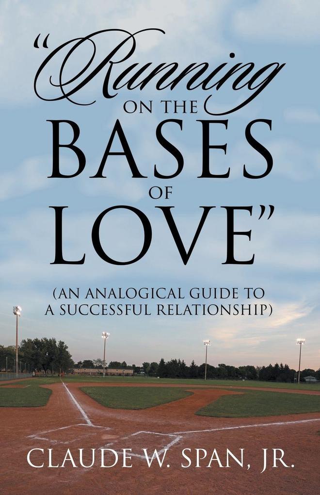'Running on the Bases of Love'