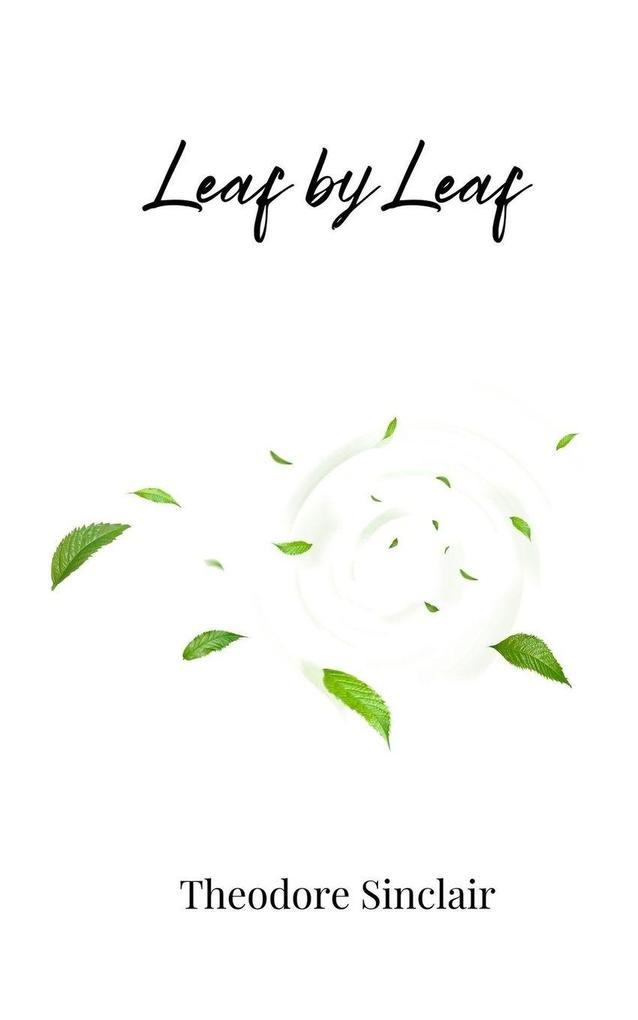 Leaf by Leaf