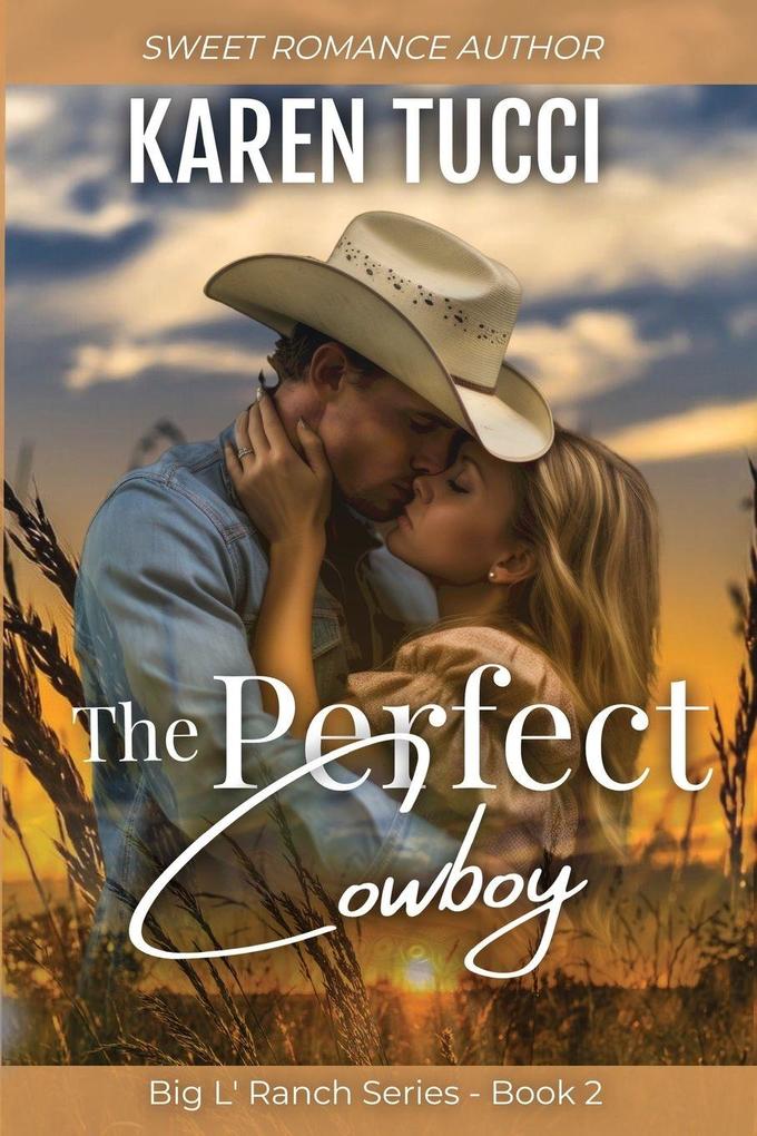 The Perfect Cowboy