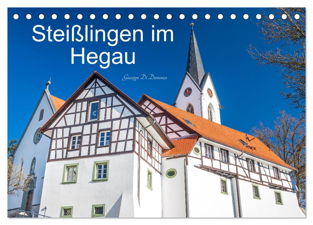 Steißlingen im Hegau (Tischkalender 2026 DIN A5 quer) CALVENDO Monatskalender