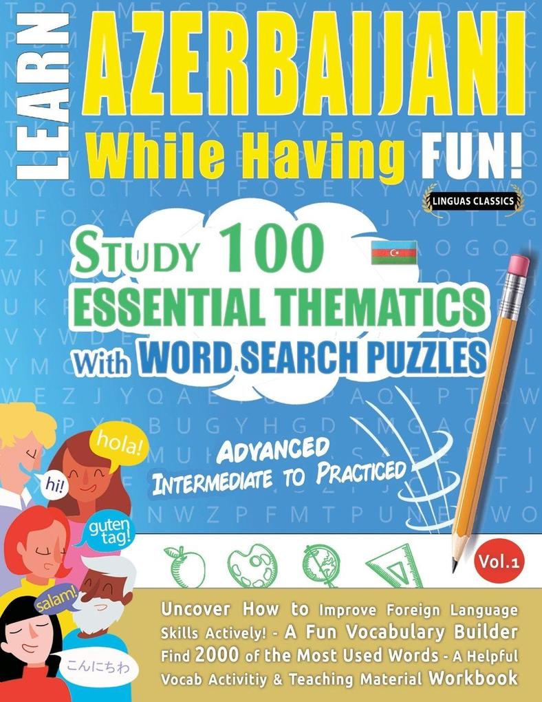 LEARN AZERBAIJANI WHILE HAVING FUN! - ADVANCED