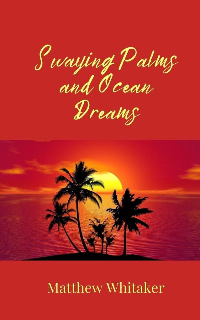Swaying Palms and Ocean Dreams