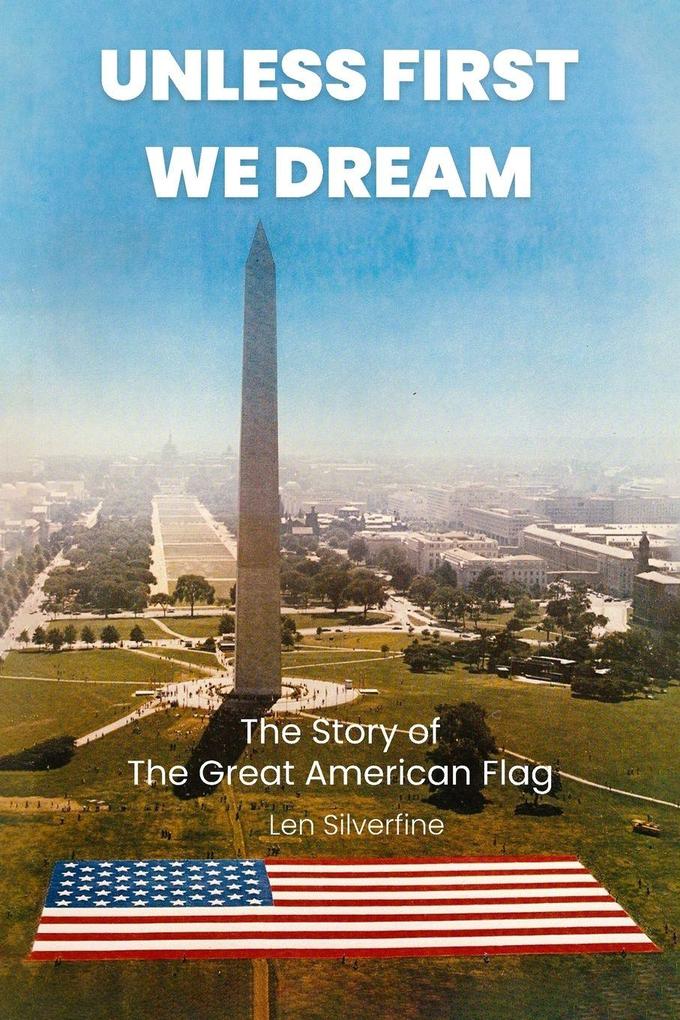 UNLESS FIRST WE DREAM