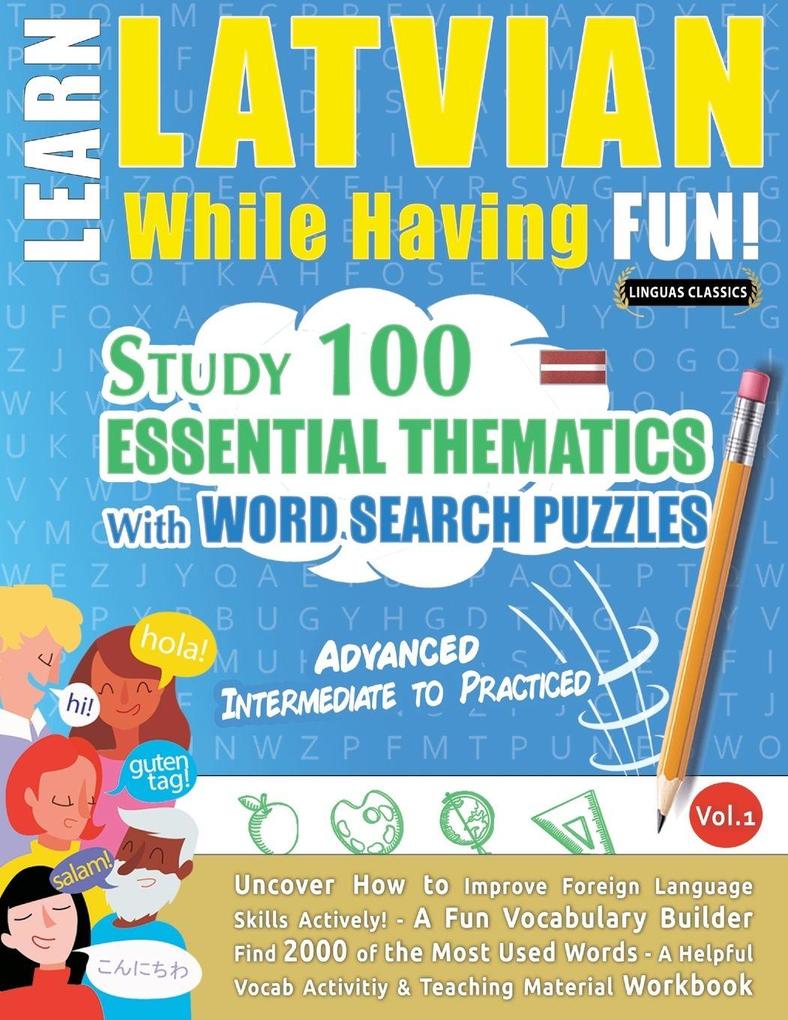 LEARN LATVIAN WHILE HAVING FUN! - ADVANCED