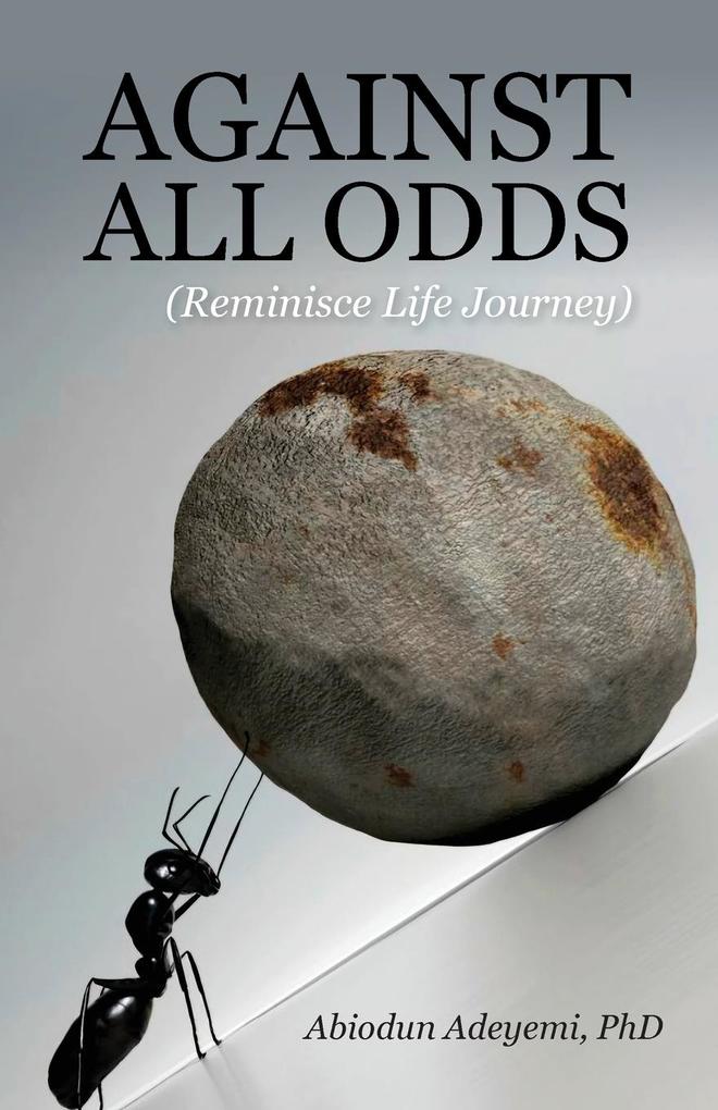 AGAINST ALL ODDS