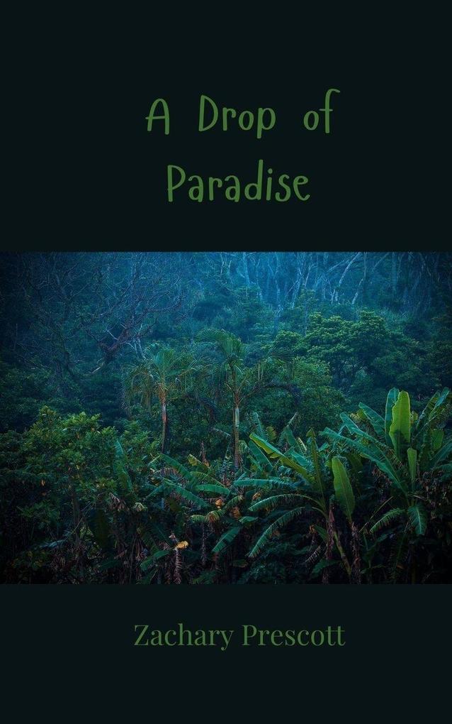 A Drop of Paradise