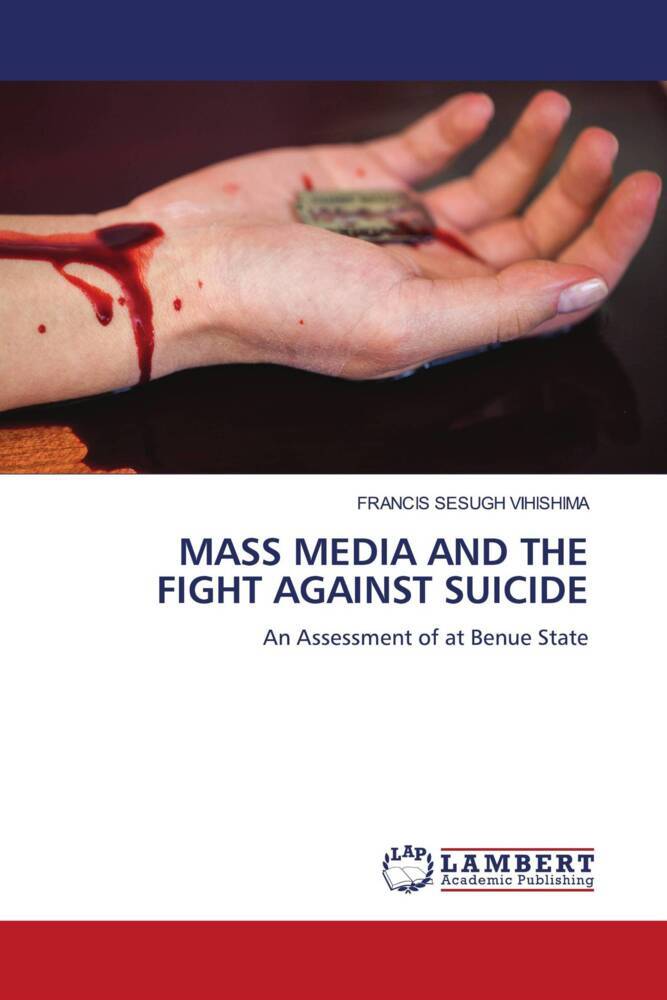 MASS MEDIA AND THE FIGHT AGAINST SUICIDE