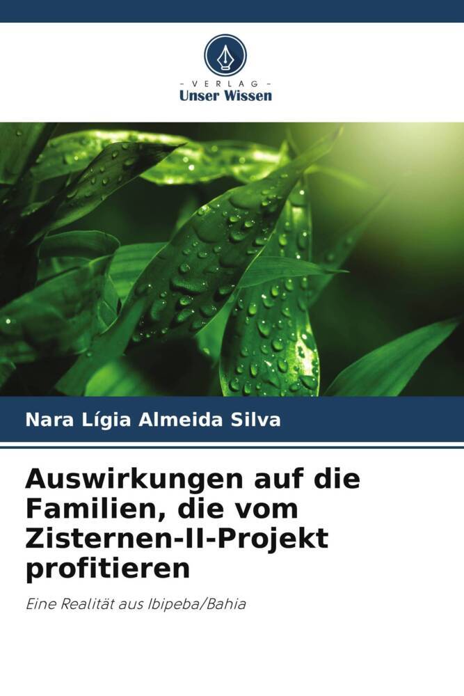 Auswirkungen auf die Familien die vom Zisternen-II-Projekt profitieren