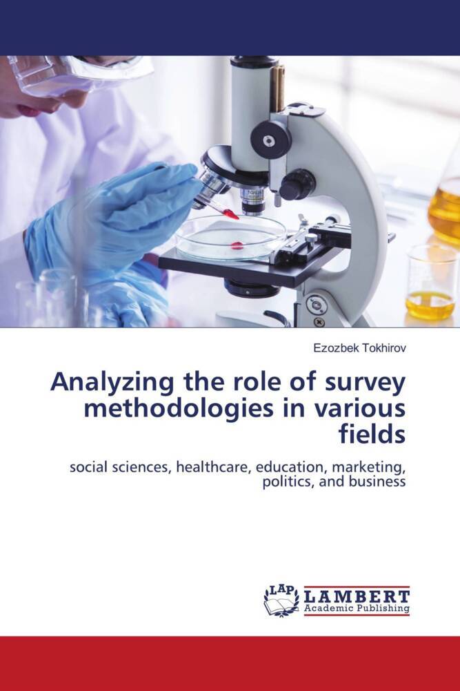 Analyzing the role of survey methodologies in various fields