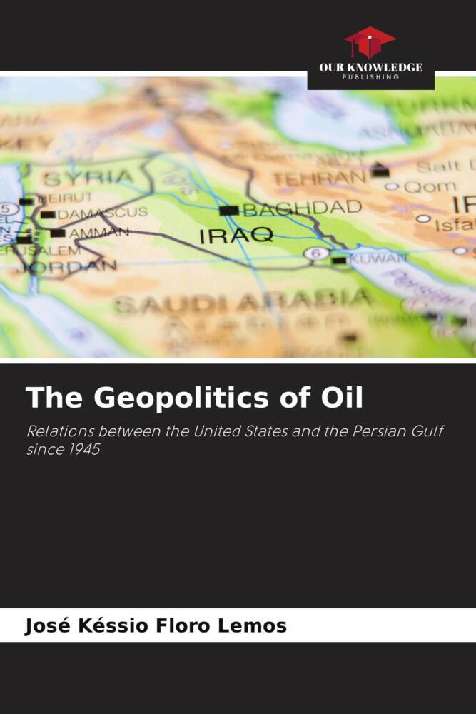 The Geopolitics of Oil
