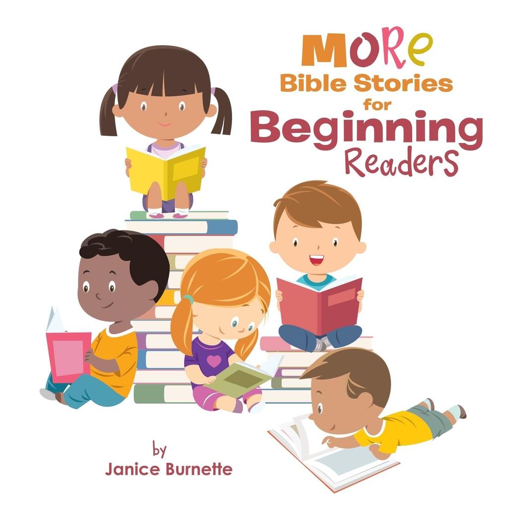 MORE Bible Stories for Beginning Readers