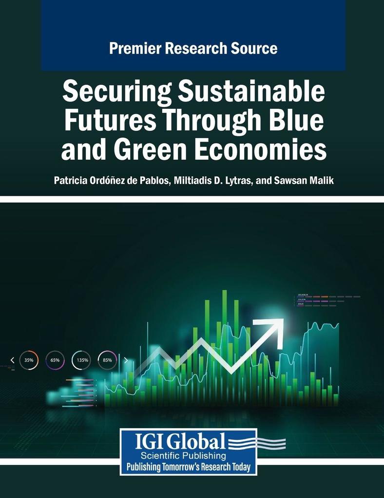 Securing Sustainable Futures Through Blue and Green Economies