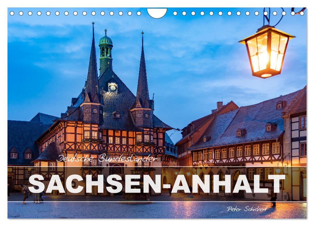 Deutsche Bundesländer - Sachsen-Anhalt (Wandkalender 2026 DIN A4 quer) CALVENDO Monatskalender