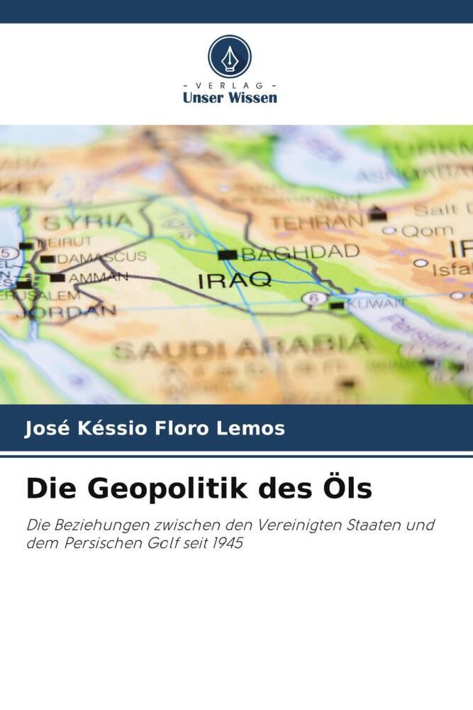 Die Geopolitik des Öls
