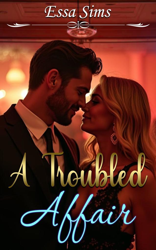 A Troubled Affair