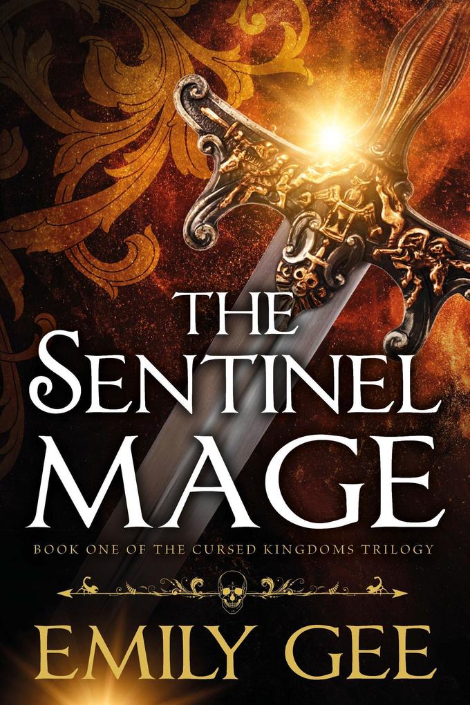 The Sentinel Mage (Cursed Kingdoms Trilogy #1)