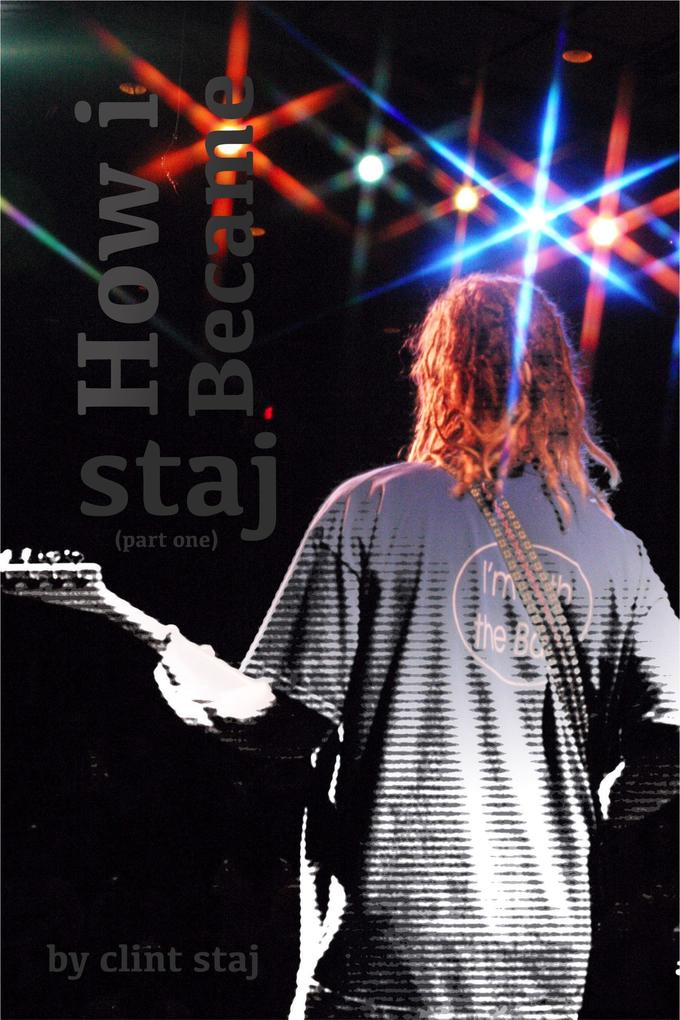 How I Became Staj