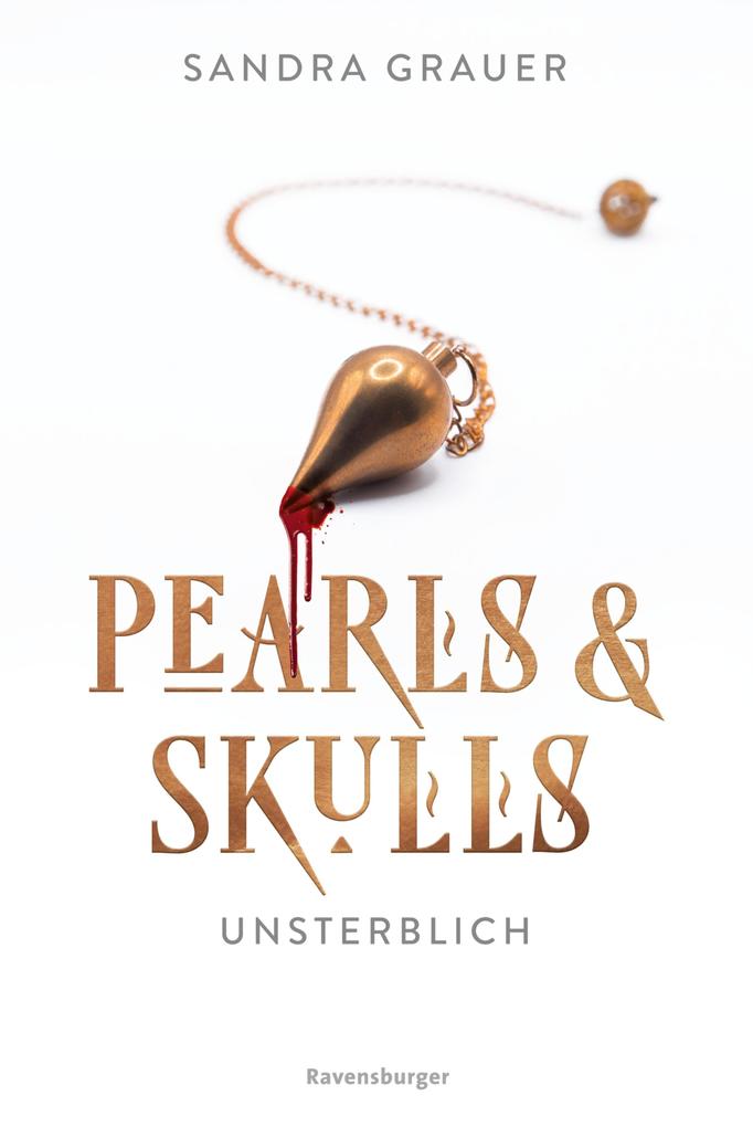 Pearls & Skulls Band 1 - Unsterblich