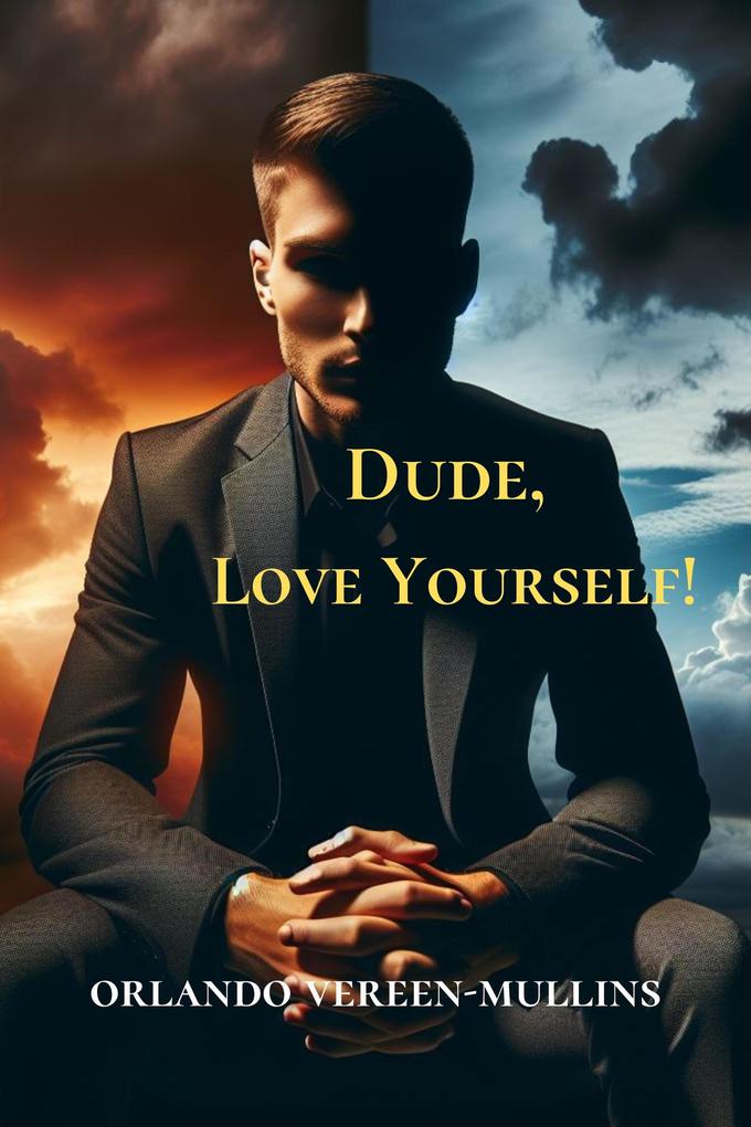 Dude Love Yourself