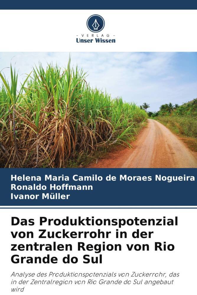 Das Produktionspotenzial von Zuckerrohr in der zentralen Region von Rio Grande do Sul