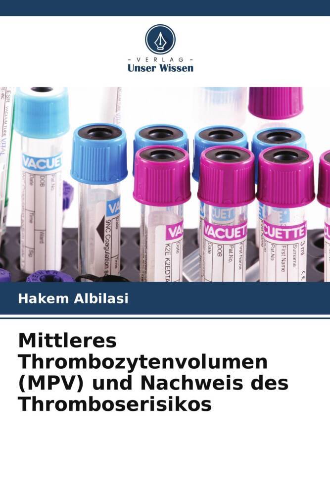 Mittleres Thrombozytenvolumen (MPV) und Nachweis des Thromboserisikos