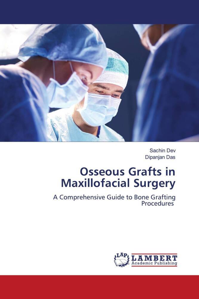 Osseous Grafts in Maxillofacial Surgery