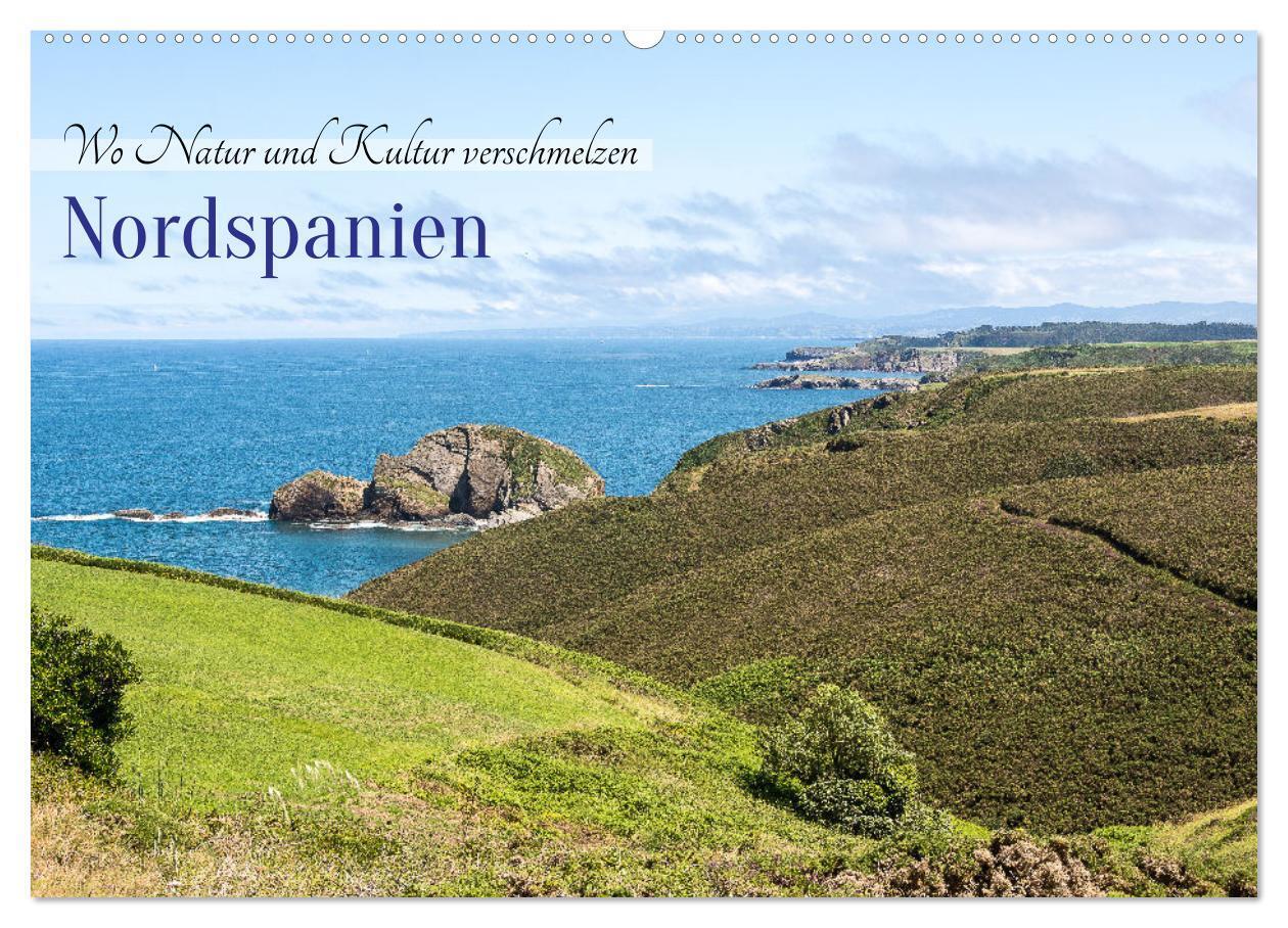Nordspanien - wo Natur und Kultur verschmelzen (Wandkalender 2026 DIN A2 quer) CALVENDO Monatskalender