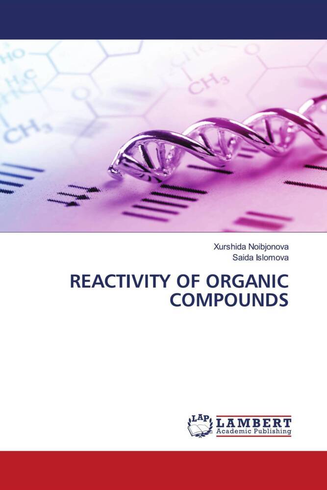 REACTIVITY OF ORGANIC COMPOUNDS