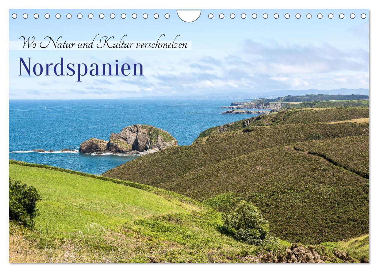 Nordspanien - wo Natur und Kultur verschmelzen (Wandkalender 2026 DIN A4 quer) CALVENDO Monatskalender