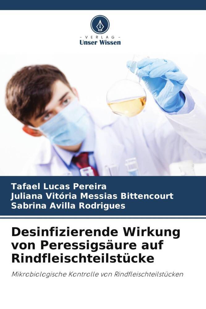 Desinfizierende Wirkung von Peressigsäure auf Rindfleischteilstücke