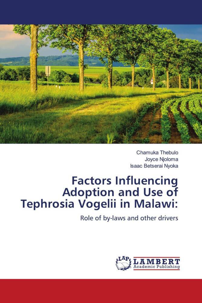 Factors Influencing Adoption and Use of Tephrosia Vogelii in Malawi: