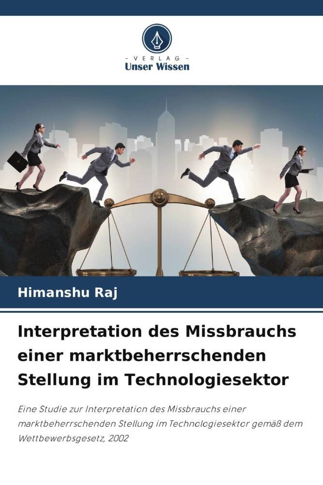 Interpretation des Missbrauchs einer marktbeherrschenden Stellung im Technologiesektor