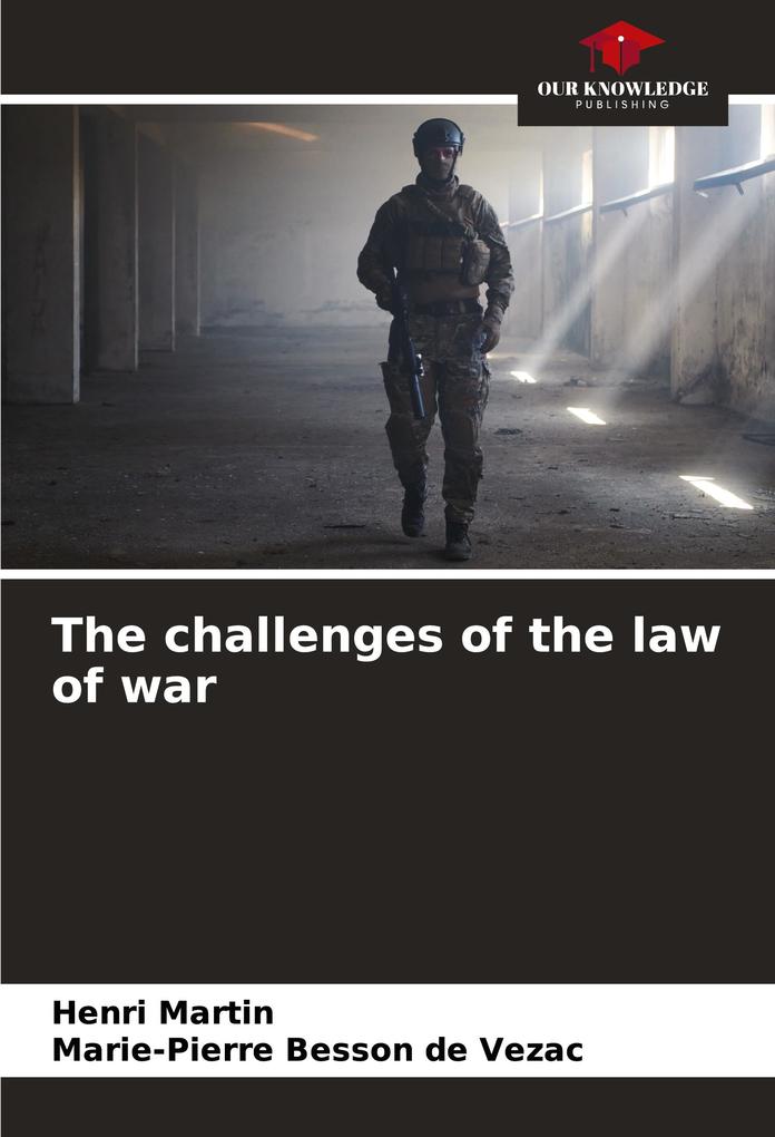 The challenges of the law of war