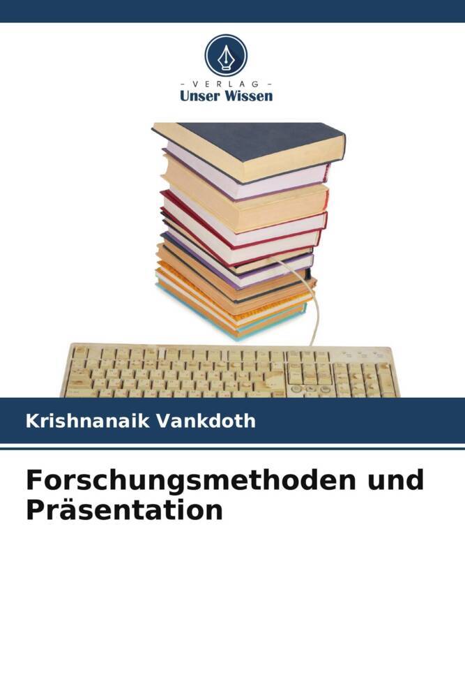 Forschungsmethoden und Präsentation