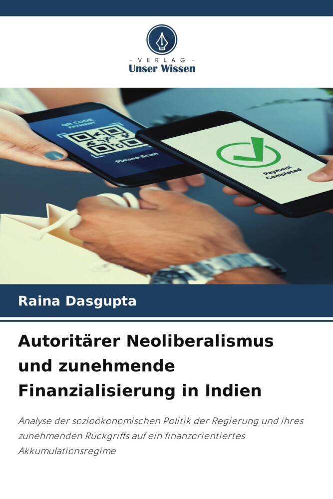 Autoritärer Neoliberalismus und zunehmende Finanzialisierung in Indien