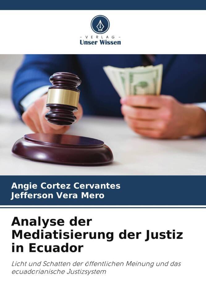 Analyse der Mediatisierung der Justiz in Ecuador