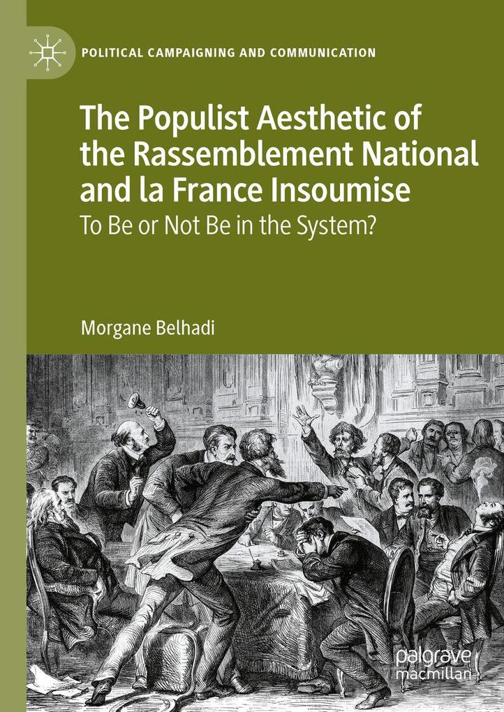 The Populist Aesthetic of the Rassemblement National and la France Insoumise