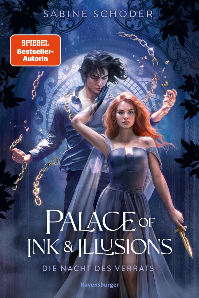 Palace of Ink & Illusions Band 2: Die Nacht des Verrats (Knisternde Romantasy von SPIEGEL-Bestsellerautorin Sabine Schoder)