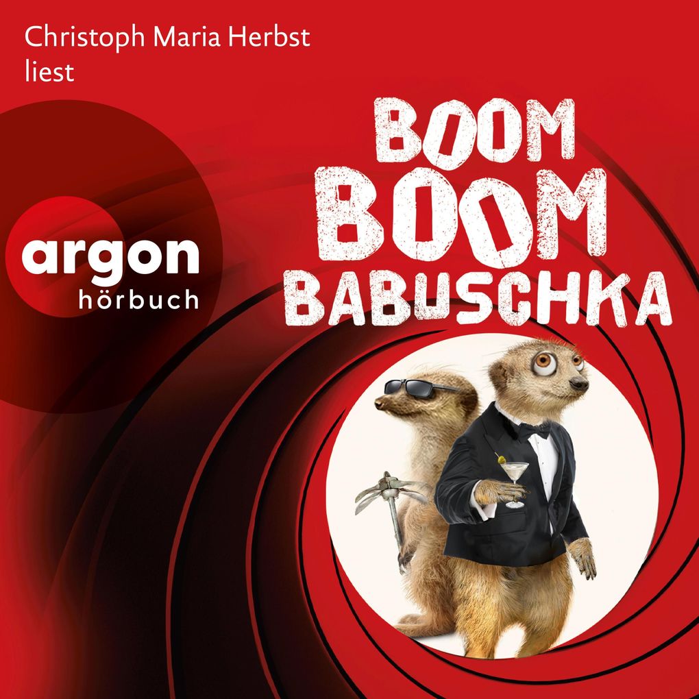 Boom boom Babuschka - Ein Erdmännchen-Krimi