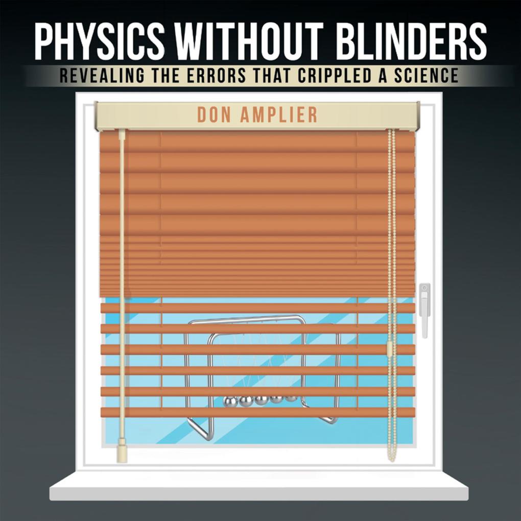 Physics Without Blinders
