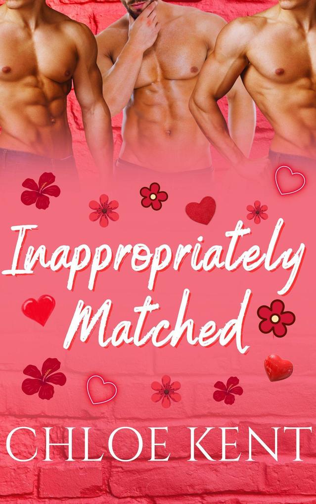 Inappropriately Matched (Leashed to Love #2)