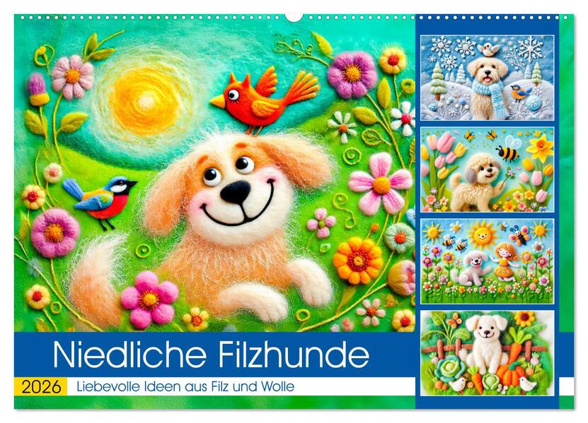 Niedliche Filzhunde - Liebevolle Ideen aus Filz und Wolle (Wandkalender 2026 DIN A2 quer) CALVENDO Monatskalender