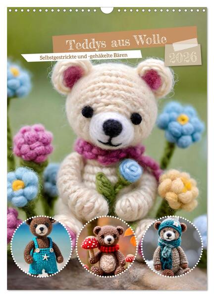 Teddys aus Wolle (Wandkalender 2026 DIN A3 hoch) CALVENDO Monatskalender