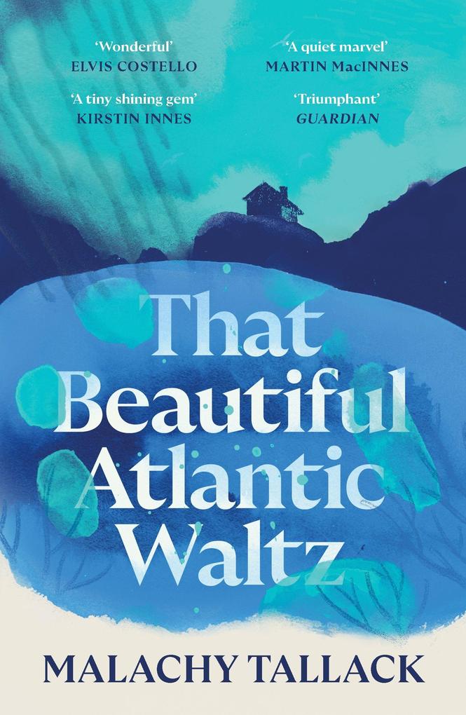 Canongate Books Ltd. That Beautiful Atlantic Waltz