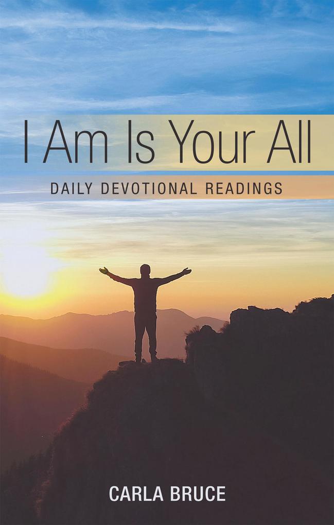 I Am Is Your All