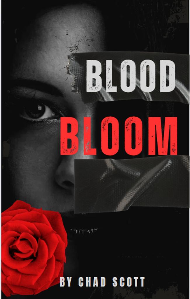 Blood Bloom