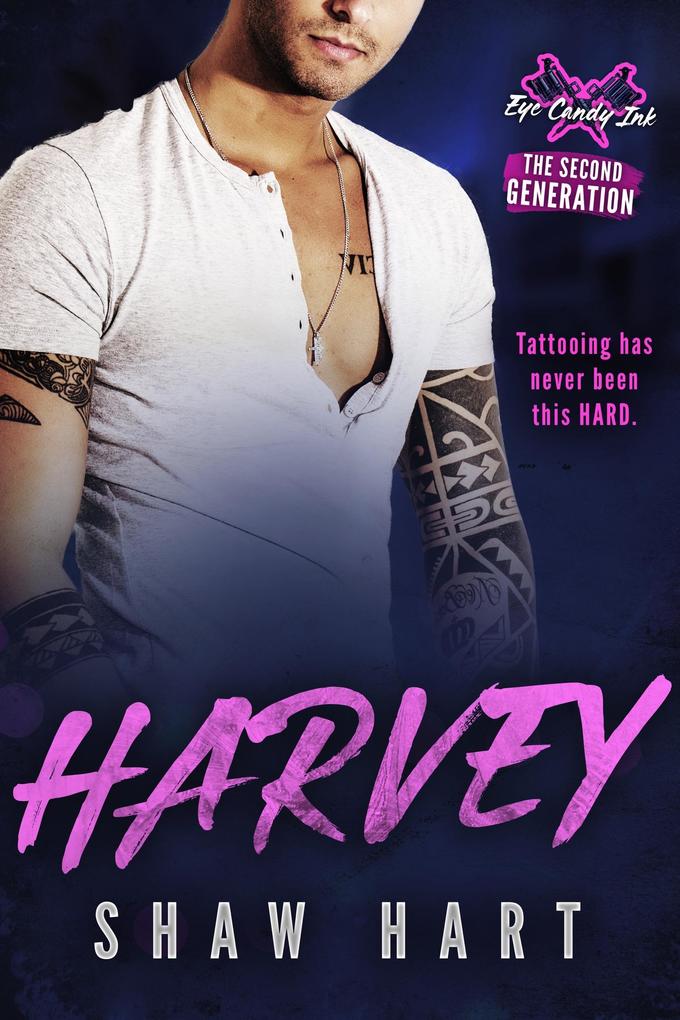 Harvey (Eye Candy Ink: Second Generation #2)